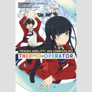 TRASH ABILITY An unrivaled Thermo-Operator Bd. 2 (Ende)