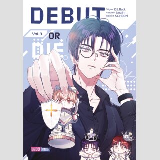 Debut or Die Bd. 3 [Webtoon]