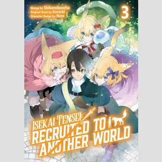 ISEKAI TENSEI Recruited to Another World vol. 3