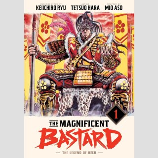 THE MAGNIFICENT BASTARD The Legend of Keiji vol. 1 [Hardcover]