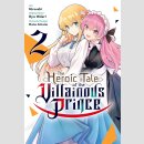 The Heroic Tale of the Villainous Prince vol. 2