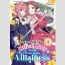 The Fed-Up Office Lady Wants to Serve the Villainess vol. 2