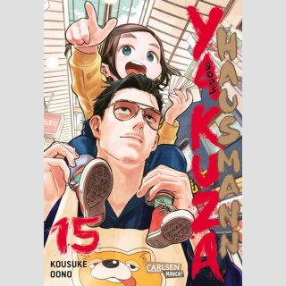 Yakuza goes Hausmann Bd. 15