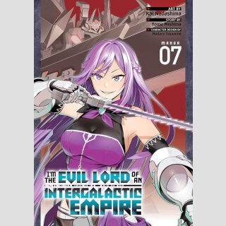 Im the Evil Lord of an Intergalactic Empire! vol. 7 [Manga] (nur solange Vorrat reicht)