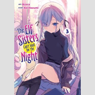 The Elf Sisters Cant Wait for the Night vol. 3