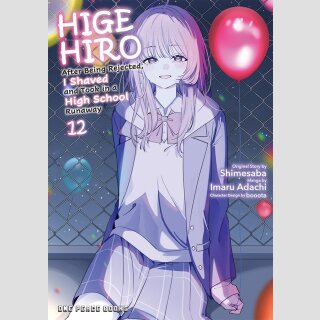 HIGEHIRO After Being Rejected I Shaved and Took in a High School Runaway vol. 12