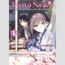 TONA NEKO Meine katzenhafte Mitschülerin Bd. 1