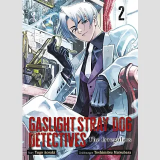 Gaslight Stray Dog Detectives Bd. 2