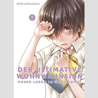 DER ULTIMATIVE WOHNWAHNSINN Unser Leben im Haus Kawai Bd. 7