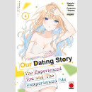 OUR DATING STORY The Experienced You and The...
