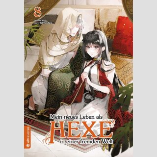 Mein neues Leben als Hexe in einer fremden Welt Bd. 8