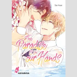 The Paradise is in our Hands (Einzelband)