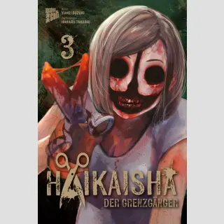 HAIKAISHA Der Grenzgänger Bd. 3 (Ende)