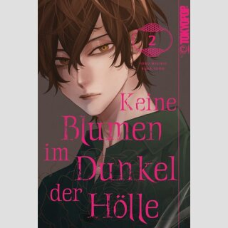 Keine Blumen im Dunkel der Hölle Bd. 2