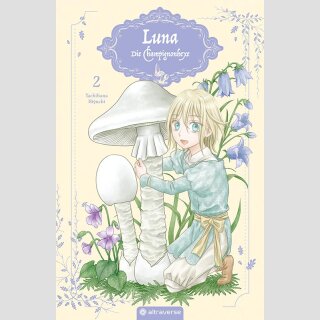 LUNA Die Champignonhexe Bd. 2