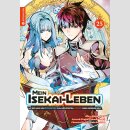 MEIN ISEKAI-LEBEN Mit der Hilfe von Schleimen zum...