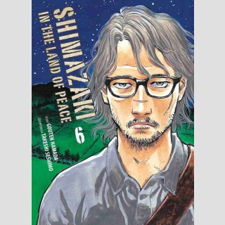 Shimazaki in the Land of Peace Bd. 6