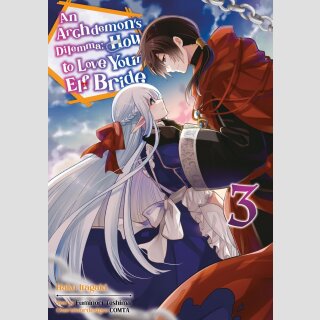 AN ARCHEDMONS DILEMMA How to Love Your Elf Bride Bd. 3