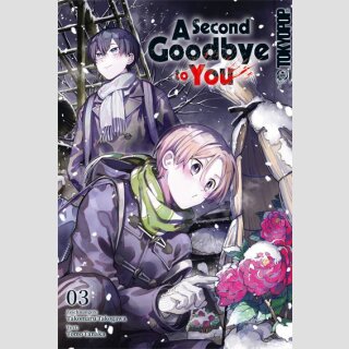 A Second Goodbye to You Bd. 3