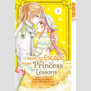 I Want to Escape from Princess Lessons Bd. 3