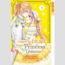 I Want to Escape from Princess Lessons Bd. 3