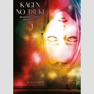KAGEN no TSUKI Im letzten Viertel des Mondes Bd. 1