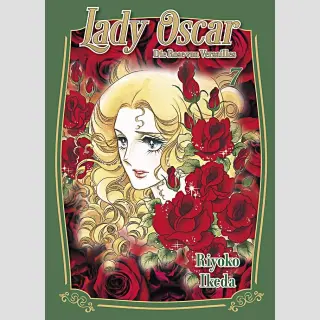 LADY OSCAR Die Rose von Versailles Bd. 7