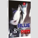 Cold as BLUE & Aggressive as RED Bd. 4
