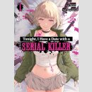 Tonight, I Have a Date with a SERIAL KILLER vol. 1