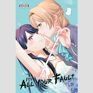 It’s All Your Fault vol. 3