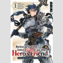 Reincarnated into a Game as the Heros Friend Bd. 1
