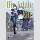 Die letzte Elfe Bd. 2