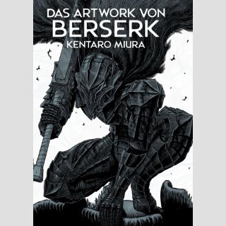 Das Artwork von BERSERK [Hardcover]