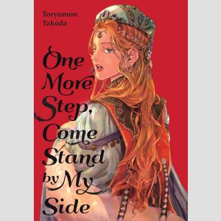 One More Step, Come Stand by My Side (One Shot)