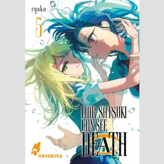 Liar Satsuki Can See Death Bd. 5