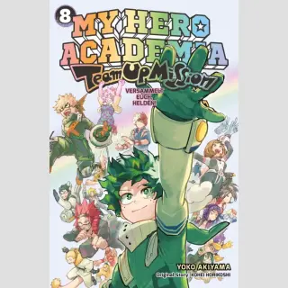 MY HERO ACADEMIA Team Up Mission Bd. 8 (Ende)