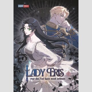 LADY ERIS Nur der Tod kann mich erlösen Bd. 5