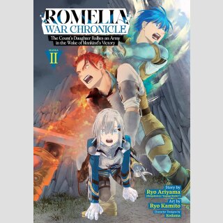 ROEMLIA WAR CHRONICLE The Counts Daughter Rallies an Army in the Wake of Mankinds Victory vol. 2