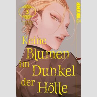 Keine Blumen im Dunkel der Hölle Bd. 3