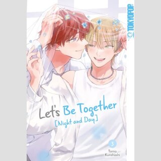 LETS BE TOGETHER Night and Day Bd. 3