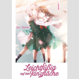 Leichtfüssig auf der Tanzfläche Bd. 1