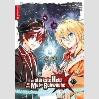 Der stärkste Held mit dem Mal der Schwäche Bd. 30