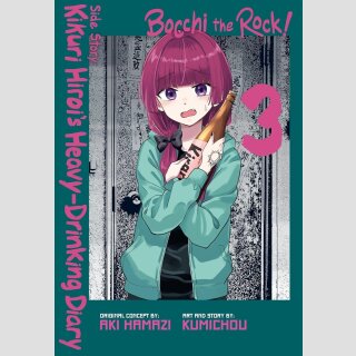 BOCCHI THE ROCK! SIDE STORY Kikuri Hiroi’s Heavy-Drinking Diary vol. 3