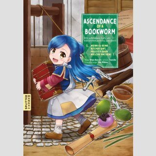 Ascendance of a Bookworm Bd. 1