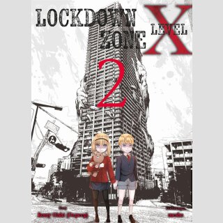 LOCKDOWN ZONE Level X Bd. 2