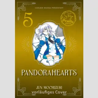 PANDORA HEARTS Shojo Pearls Bd. 5