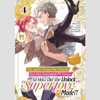 THE 100th TIMES the CHARM She was executed 99 times, so how did she unlock super love mode?! vol. 4#1