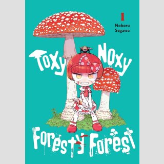 Toxy Noxy Foresty Forest vol. 1