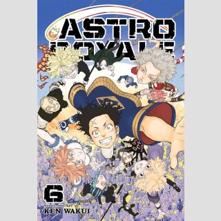 Astro Royale vol. 6 (Final Volume)