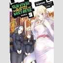Survival in Another World with My Mistress! vol. 9